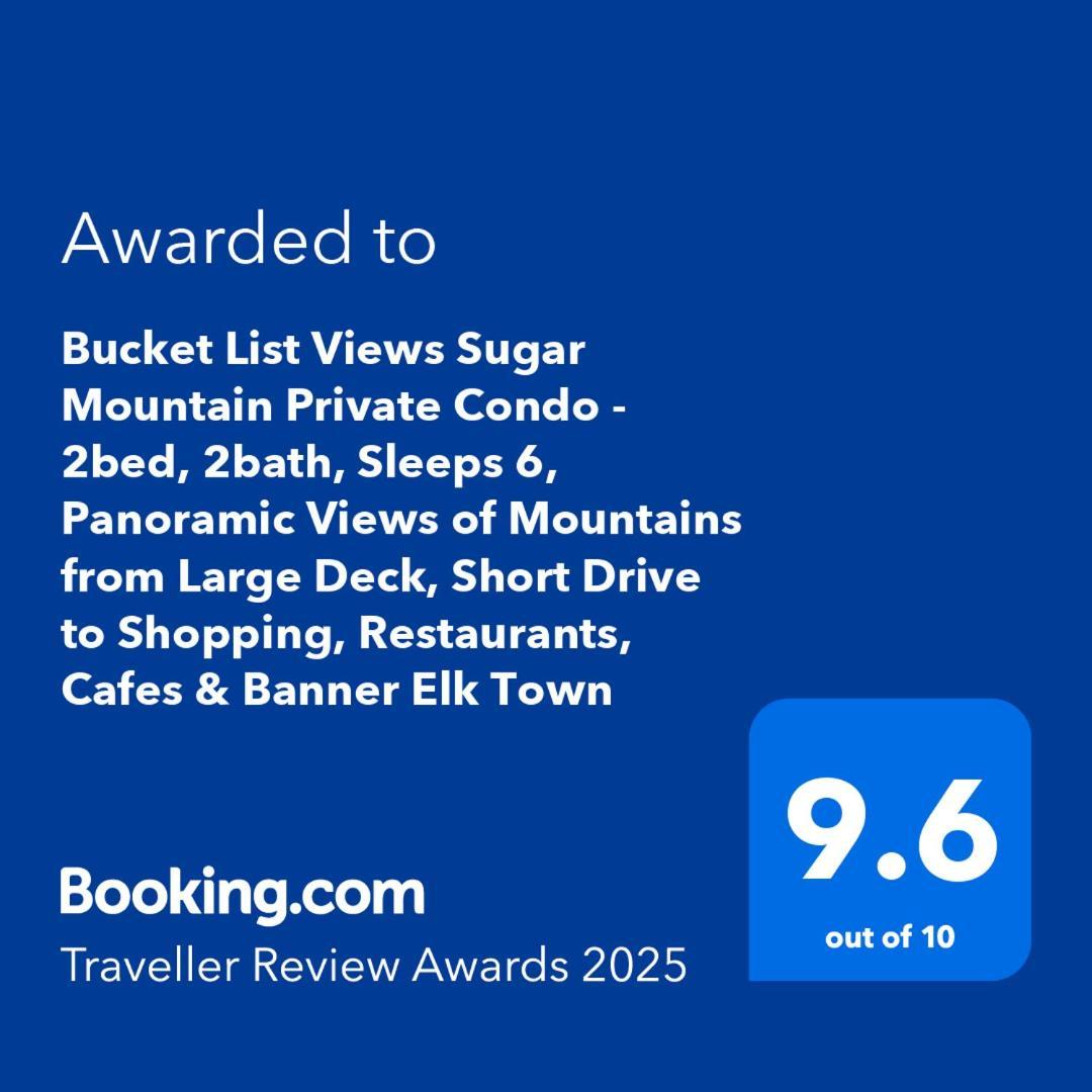 Bucket List Views Sugar Mountain Private Condo - 2Bed, 2Bath, Sleeps 6, Panoramic Views Of Mountains From Large Deck, Short Drive To Shopping, Restaurants, Cafes & Banner Elk Town 外观 照片